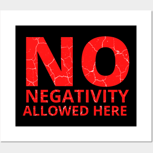 No Negativity Allowed Here red distressed 2 Posters and Art